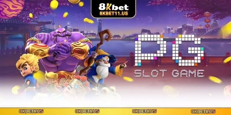 Nổ Hũ PG2 - Tụ Điểm Giải Trí Chất Lượng Nhất 8KBET Tổng quan về sảnh nổ hũ PG2
